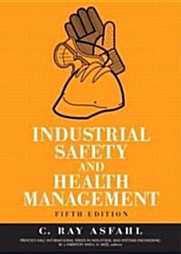 Industrial Safety and Health Management (Hardcover, CD-ROM, 5th)