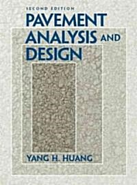 Pavement Analysis and Design (Hardcover, 2, Revised)