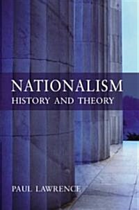 Nationalism : History and Theory (Paperback)