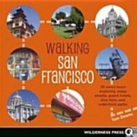 Walking San Francisco (Paperback, 1st)