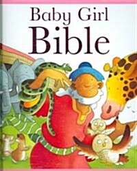 Baby Girl Bible (Hardcover)