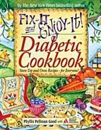 Fix-It and Enjoy-It! Diabetic Cookbook (Paperback)