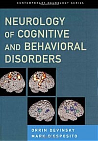 Neurology of Cognitive and Behavioral Disorders (Hardcover)