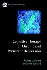 Cognitive Therapy for Chronic and Persistent Depression (Paperback)