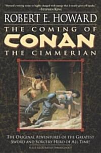 The Coming of Conan the Cimmerian: Book One (Paperback)