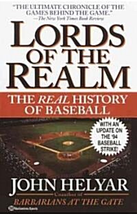 The Lords of the Realm: The Real History of Baseball (Paperback)