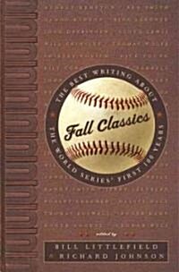 Fall Classics (Hardcover, 1st)