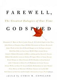 Farewell, Godspeed (Hardcover, 1st)