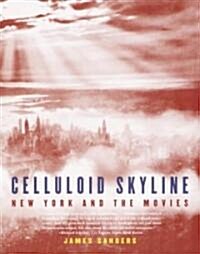 Celluloid Skyline: New York and the Movies (Paperback)