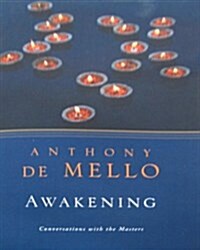 Awakening: Conversations with the Masters (Paperback)
