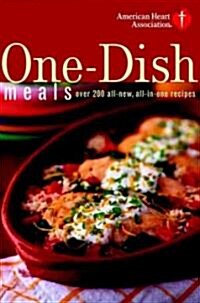 American Heart Association One-Dish Meals (Hardcover)
