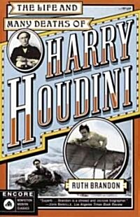 The Life and Many Deaths of Harry Houdini (Paperback, Reprint)