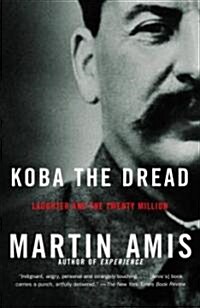 Koba the Dread: Laughter and the Twenty Million (Paperback)