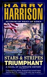 Stars and Stripes Triumphant (Mass Market Paperback)