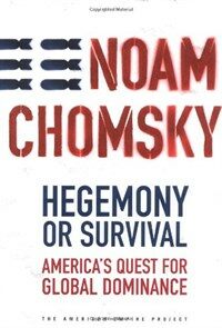 Hegemony or survival : America's quest for global dominance
