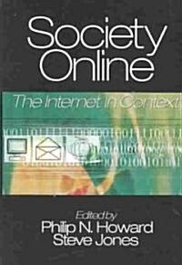 Society Online: The Internet in Context (Hardcover)