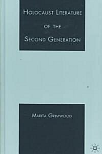 Holocaust Literature of the Second Generation (Hardcover)