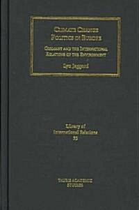 Climate Change Politics in Europe : Germany and the International Relations of the Environment (Hardcover)