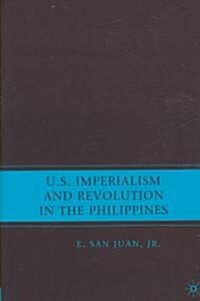 U.S. Imperialism and Revolution in the Philippines (Hardcover)