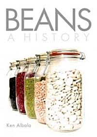 Beans : A History (Hardcover)