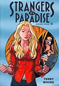 Strangers in Paradise: Volume 6 (Paperback)