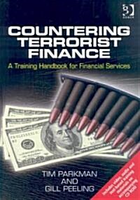 Countering Terrorist Finance : A Training Handbook for Financial Services (Hardcover)