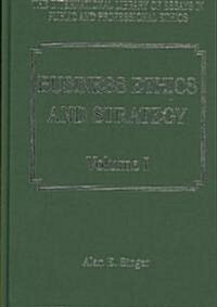 Business Ethics and Strategy, Volumes I and II (Multiple-component retail product)