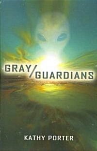 Gray/Guardians (Paperback)