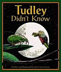 Tudley Didnt Know (Paperback)