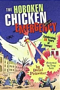 The Hoboken Chicken Emergency (Paperback)
