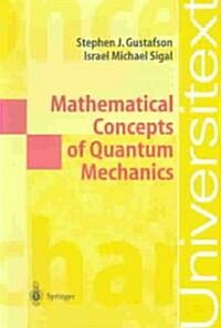 Mathematical Concepts of Quantum Mechanics (Paperback)