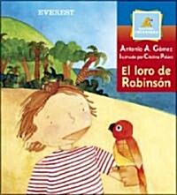 El Loro de Robinson (Paperback)