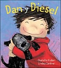 Dan Y Diesel (Hardcover)