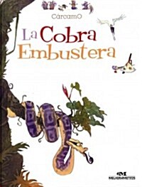 La Cobra Embustera (Paperback)