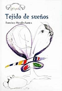 Tejido de suenos/ Web of Dreams (Paperback)