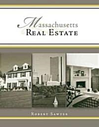 Massachusetts Real Estate Principles, Practices, and Law (Paperback, 1st)