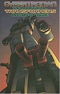Cybertronian TRG Unofficial Transformers Guide Volume 3 (Paperback)