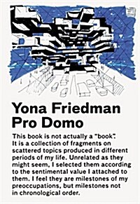 Yona Friedman / Pro Domo (Hardcover)