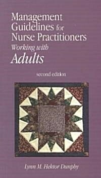 Management Guidelines for Nurse Practitioners Working With Adults (Paperback, 2nd)