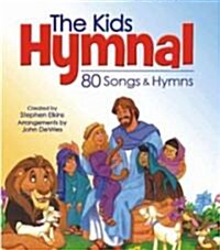 The Kids Hymnal (Hardcover)