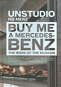 Buy Me a Mercedes Benz (Hardcover)