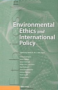 Environmental Ethics and International Policy (Paperback)
