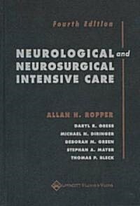 Neurological and Neurosurgical Intensive Care (Hardcover, 4)