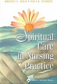 Spiritual Care in Nursing Practice (Paperback)