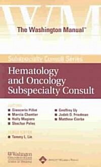 The Washington Manual Hematology and Oncology Subspecialty Consult (Paperback)