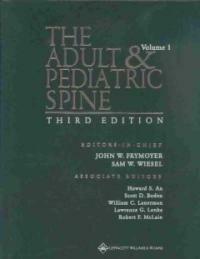 The adult and pediatric spine 3rd ed