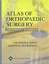 Atlas of Orthopaedic Surgery (Hardcover, DVD, CD-ROM)
