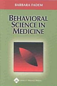 Behavioral Science in Medicine (Paperback)