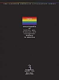 Encyclopedia of Lesbian, Gay, Bisexual and Transgendered History in America (Hardcover)