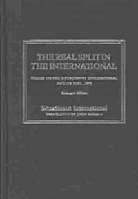 The Real Split in the International (Hardcover)